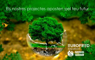 SERHS Projects i Eurofred - Eficiència i efectivitat